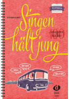 Singen hält jung - Textbuch